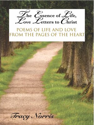 cover image of The Essence of Life, Love Letters to Christ